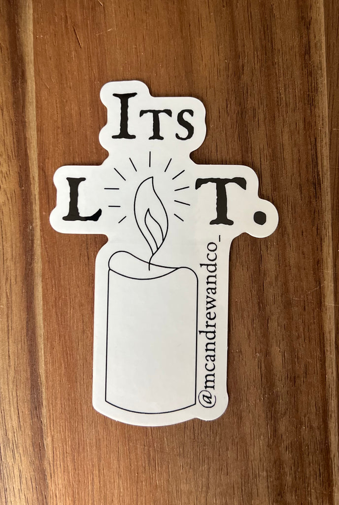 It’s Lit Vinyl Sticker